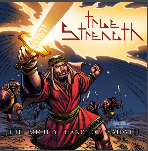 True Strength - The Mighty Hand of Yahweh (2020)