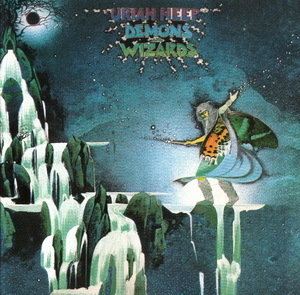 Uriah Heep - «Demons and Wizards» - 1972
